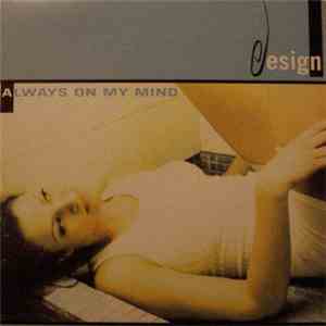Design  - Always On My Mind download mp3
