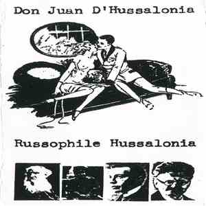 Hussalonia - Don Juan D'Hussalonia / Russophile Hussalonia download mp3