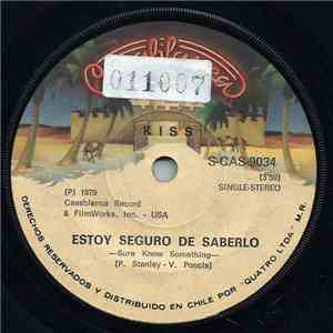 Kiss - Estoy Seguro De Saberlo = Sure Know Something mp3 download