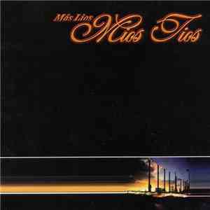 Míos Tíos - Mas Lios download mp3