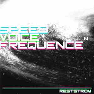 Reststrom - Speed, Voice ´n Frequence download mp3