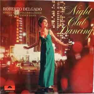 Roberto Delgado - Night Club Dancing download mp3