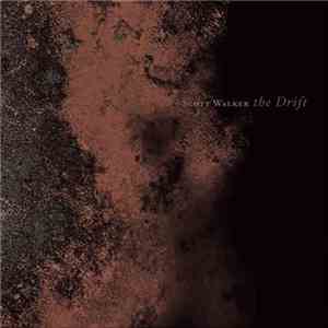 Scott Walker - The Drift download mp3