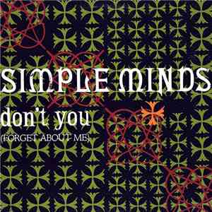 Simple Minds - Don't You (Forget About Me) download mp3