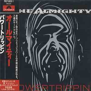 The Almighty = ジ・オールマイティー - Powertrippin' = パワートリッピン download mp3