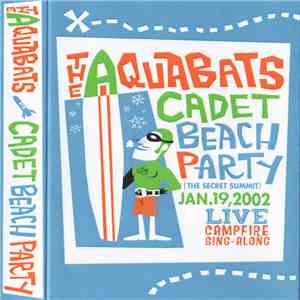 The Aquabats - Cadet Beach Party download mp3