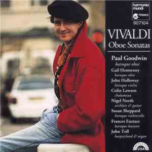 Vivaldi, Paul Goodwin , Gail Hennessy, John Holloway, Colin Lawson, Nigel North, Susan Sheppard, Frances Eustace, John Toll - Oboe Sonatas download mp3