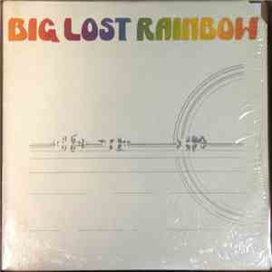 Big Lost Rainbow - Big Lost Rainbow download mp3