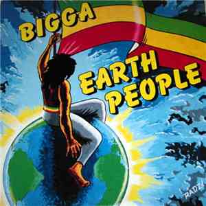 Bigga  - Earth People download mp3