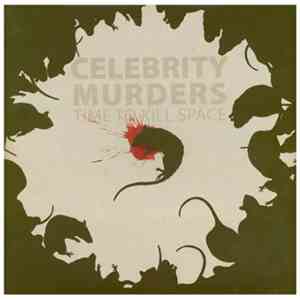 Celebrity Murders - Time To Kill Space download mp3