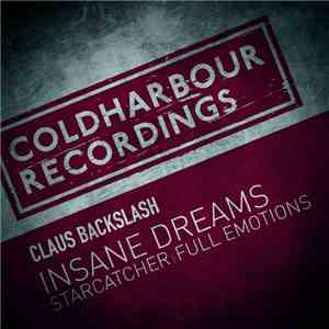 Claus Backslash - Insane Dreams / Starcatcher / Full Emotions download mp3