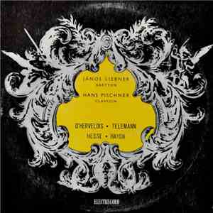 D'Hervelois • Telemann • Hesse • Haydn, János Liebner Baryton – Clavecin Hans Pischner - Sonata În La Minor download mp3