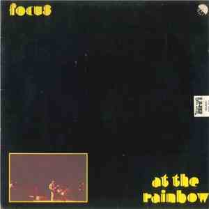 Focus  - At The Rainbow download mp3