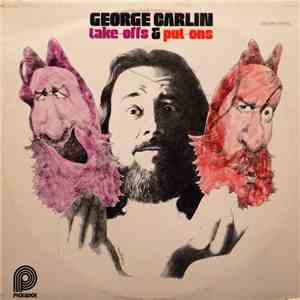 George Carlin - Take-Offs & Put-Ons download mp3