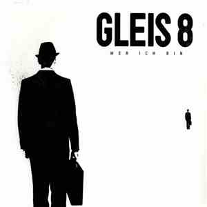 Gleis 8 - Wer Ich Bin download mp3
