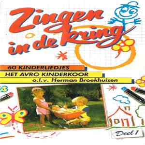 Het AVRO Kinderkoor o.l.v. Herman Broekhuizen - Zingen In De Kring - Deel 1 download mp3