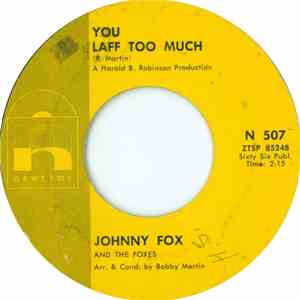 Johnny Fox & The Foxes - You Laff Too Much mp3 download