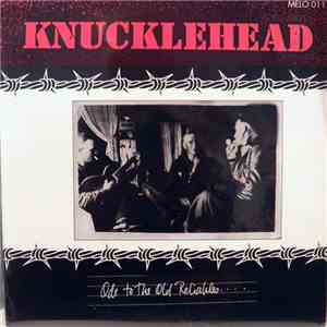 Knucklehead  - Ode To The Old Reliables... download mp3