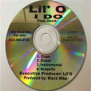 Lil' O Feat Hawk - I Do download mp3