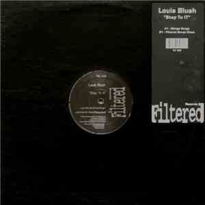 Louis Blush - Step To It download mp3