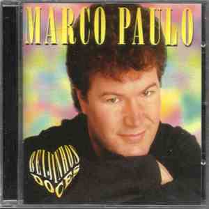 Marco Paulo - Beijinhos Doces download mp3