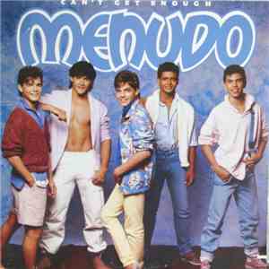 Menudo - Can't Get Enough download mp3