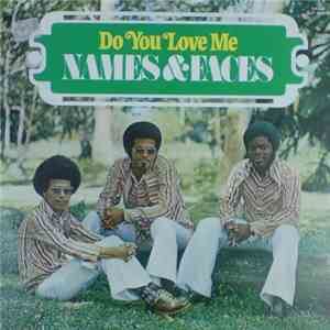 Names & Faces - Do You Love Me download mp3