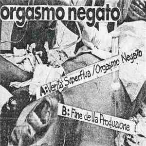 Orgasmo Negato - Verità Superflua download mp3