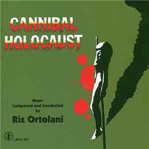 Riz Ortolani - Cannibal Holocaust download mp3