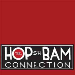 The Hop-sh-Bam Connection - The Hop-sh-Bam Connection download mp3