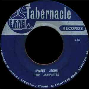The Marvetts - Sweet Jesus / When I Look Back download mp3
