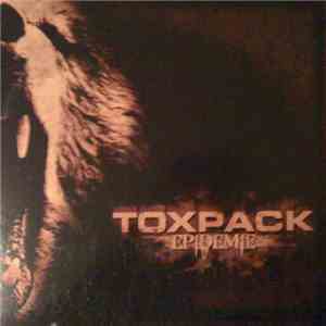 Toxpack - Epidemie download mp3