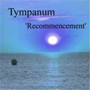 Tympanum  - Recommencement download mp3