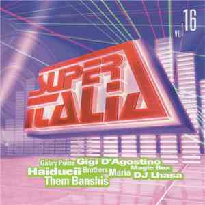 Various - Super Italia - Future Sounds Of Italo Dance Vol. 16 mp3 download