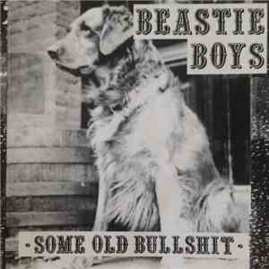 Beastie Boys - Some Old Bullshit download mp3