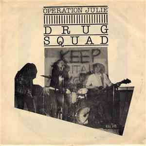 Drug Squad - Operation Julie download mp3
