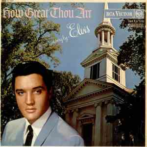 Elvis Presley - How Great Thou Art download mp3