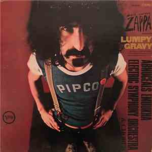 Francis Vincent Zappa Conducts The Abnuceals Emuukha Electric Orchestra & Chorus - Lumpy Gravy download mp3
