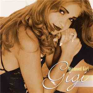 Gigi  - Diamond Girl download mp3