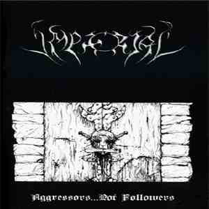 Imperial  - Aggressors... Not Followers download mp3
