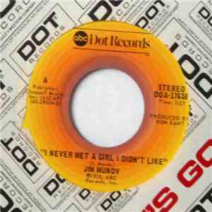 Jim Mundy - I Never Met A Girl I Didn't Like download mp3
