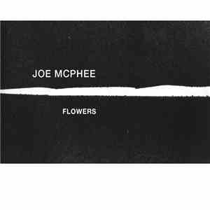 Joe McPhee - Flowers download mp3