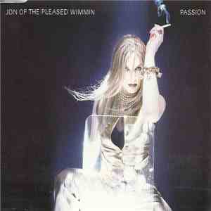 Jon Of The Pleased Wimmin - Passion download mp3