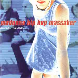 Madonna Hip Hop Massaker - Radical Romance download mp3