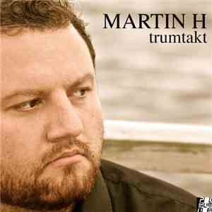 Martin H - Trumtakt download mp3