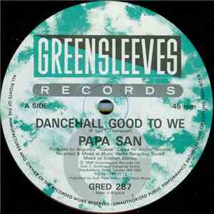 Papa San - Dancehall Good To We mp3 download