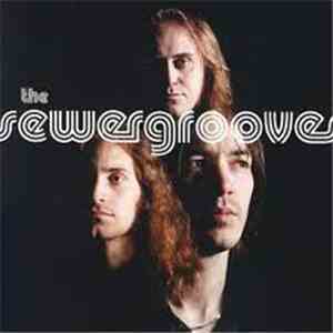 The Sewergrooves - Songs From The Sewer download mp3