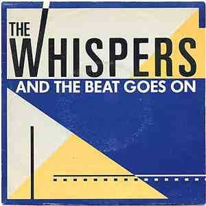 The Whispers - And The Beat Goes On download mp3