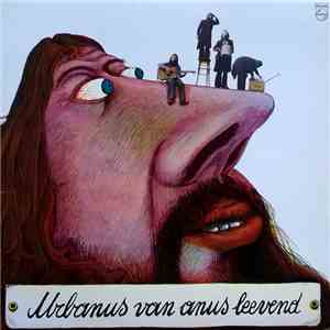 Urbanus Van Anus - Urbanus Van Anus Leevend download mp3