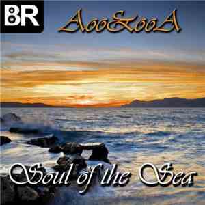 Aoo&ooA - Soul Of The Sea download mp3